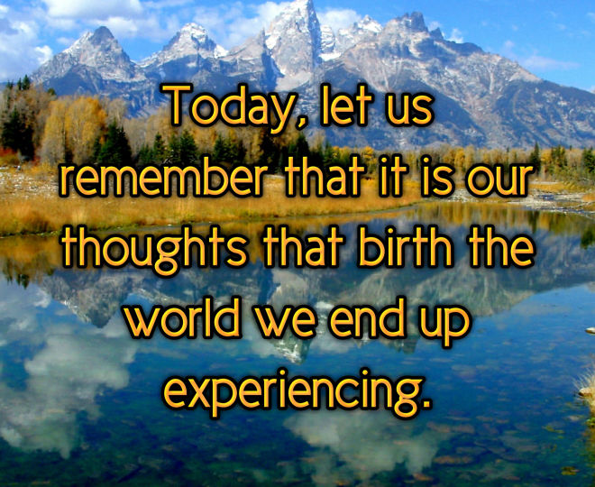 Thoughts Create the World we Experience - Inspirational Quote