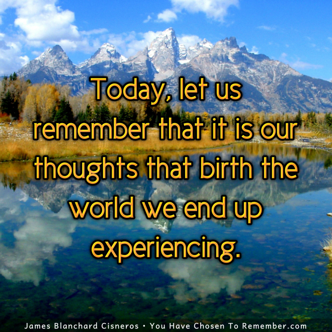 Thoughts Create the World we Experience - Inspirational Quote
