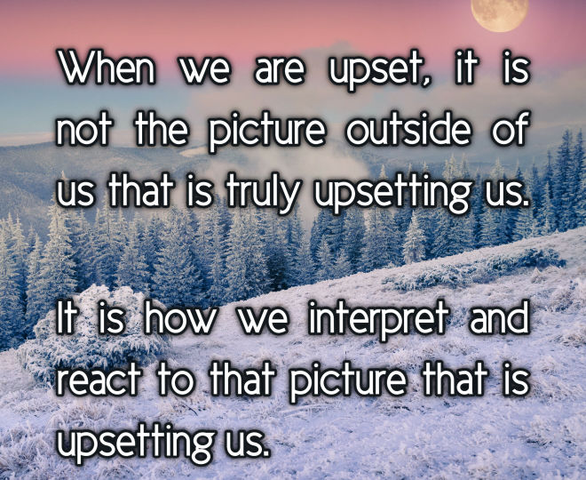 About Being Upset - Inspirational Quote