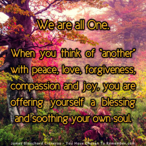 Thinking Of Others with Peace, Love and Forgiveness - Inspirational Quote