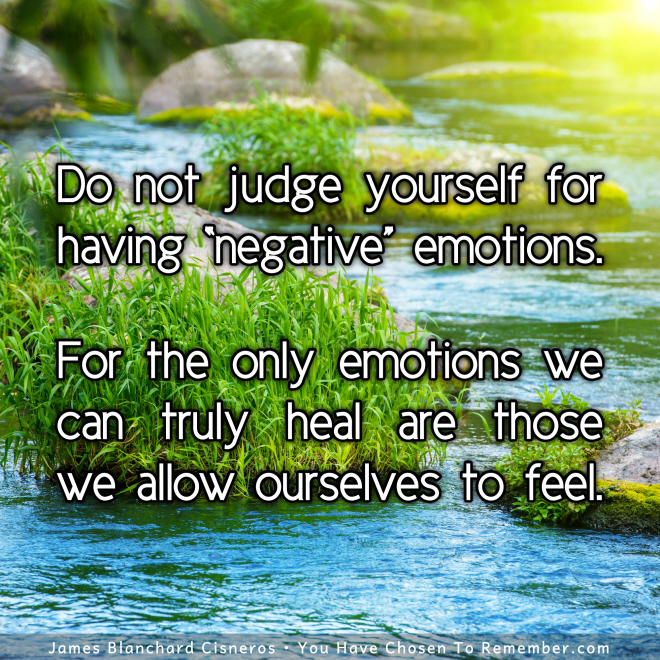 Allowing Ourselves to Fully Feel Our Emotions - Inspirational Quote