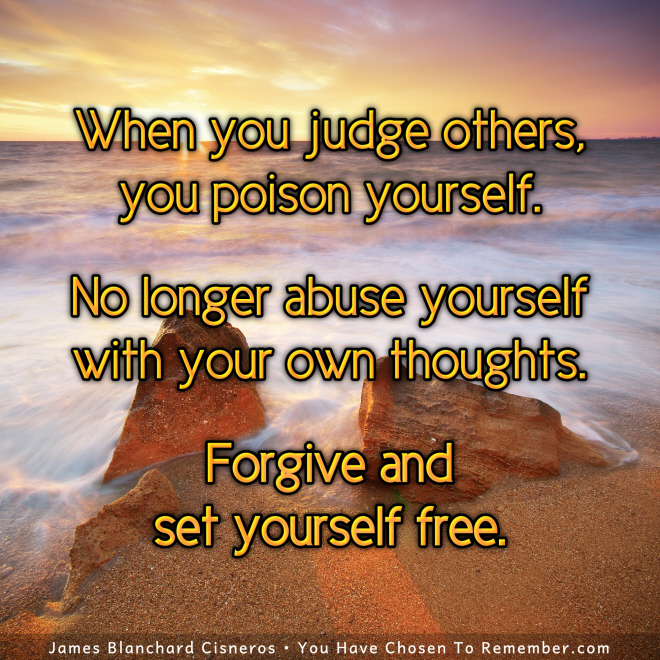 When We Judge Ourself, We Poison Ourself - Inspirational Quote
