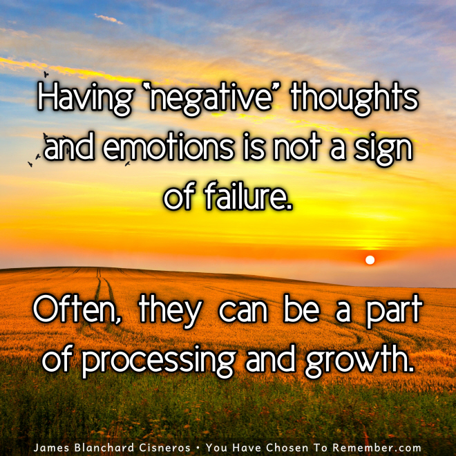 Negative Thoughts and Emotions Are Not a Sign of Failure - Inspirational Quote
