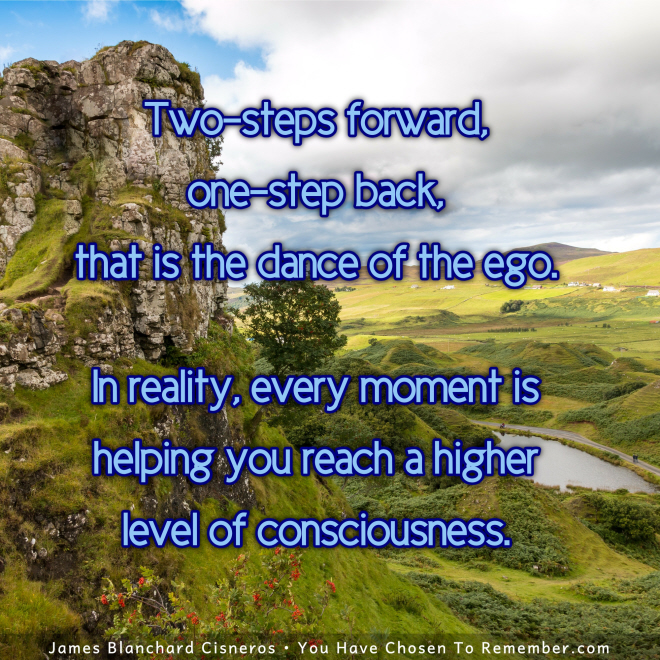 Every Moment Helps You Reach Higher Consciousness - Inspirational Quote