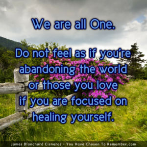 Remember Healing Yourself is Critically Important - Inspirational Quote