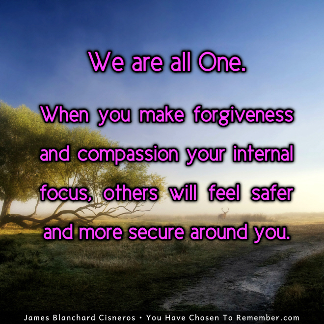 Today Focus on Forgiveness and Compassion - Inspirational Quote