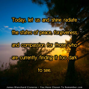 Today, Align with Peace, Forgiveness and Compassion - Inspirational Quote