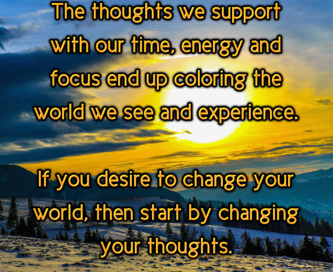 Change Your Thoughts, Change Your World - Inspirational Quote