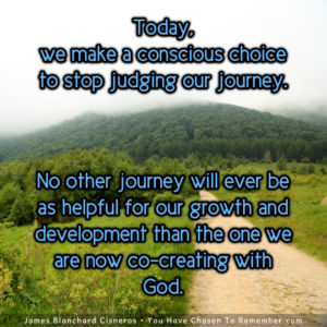 Today, I Stop Judging My Journey - Inspirational Quote