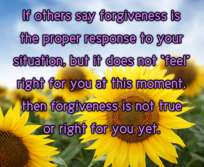 Forgiveness is the Perfect Response at the Right Moment for You - Inspirational Quote