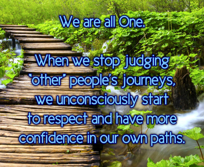 Today, End Judgment of Other People's Journey - Inspirational Quote