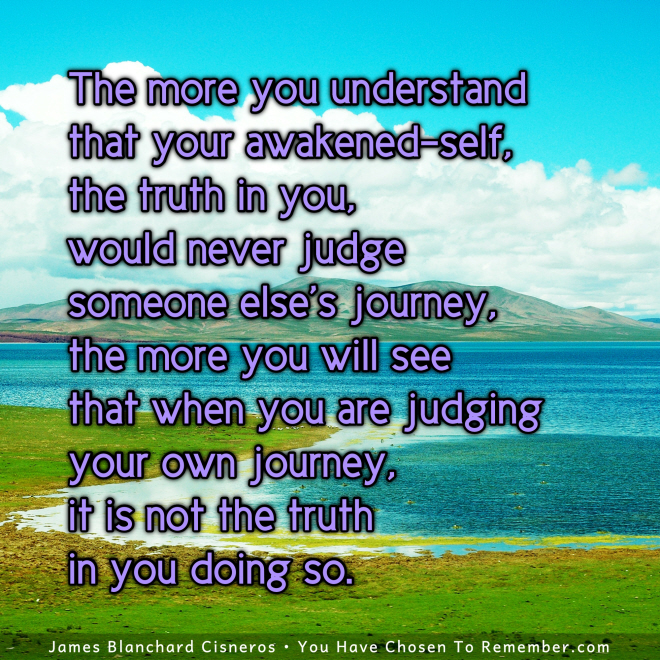 Your Awakened-Self Will Never Judge - Inspirational Quote