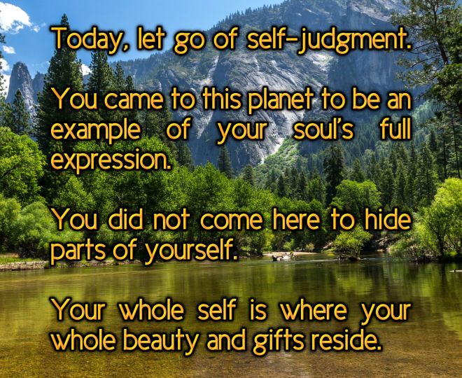 Today, Let go of Self-Judgment - Inspirational Quote