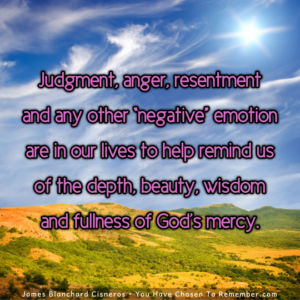Negative Emotions Remind us of God's Mercy - Inspirational Quote