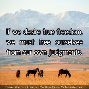 Freedom From Judgment - Inspirational Quote