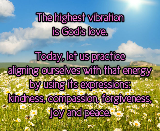 The Highest Vibration is God's Love - Inspirational Quote