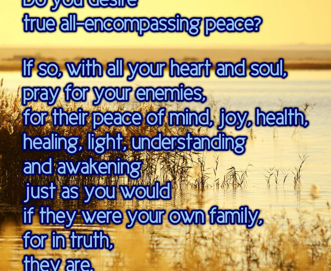 Do You Desire All-Encompassing Peace? Inspirational Quote