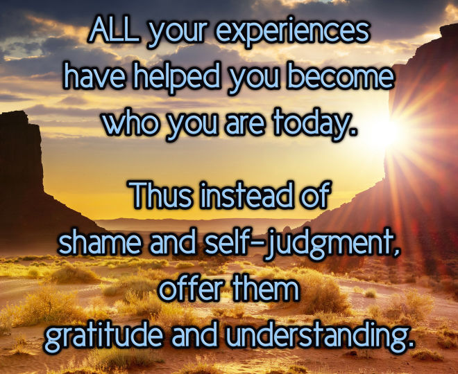 Today, Offer Your Past Experiences Gratitude - Inspirational Quote