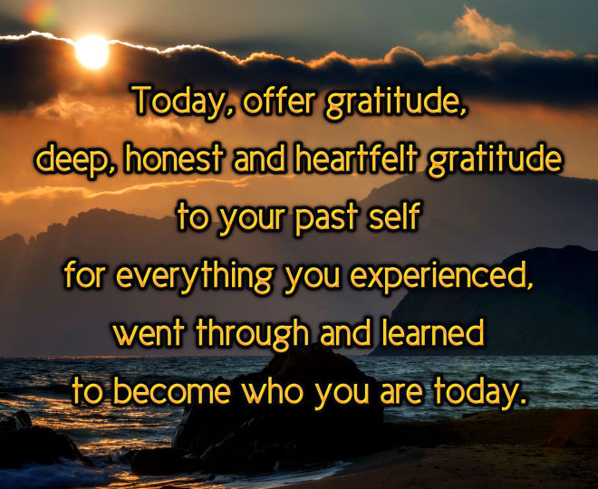 The Importance of Offering Gratitude to Your Past Self - Inspirational Quote