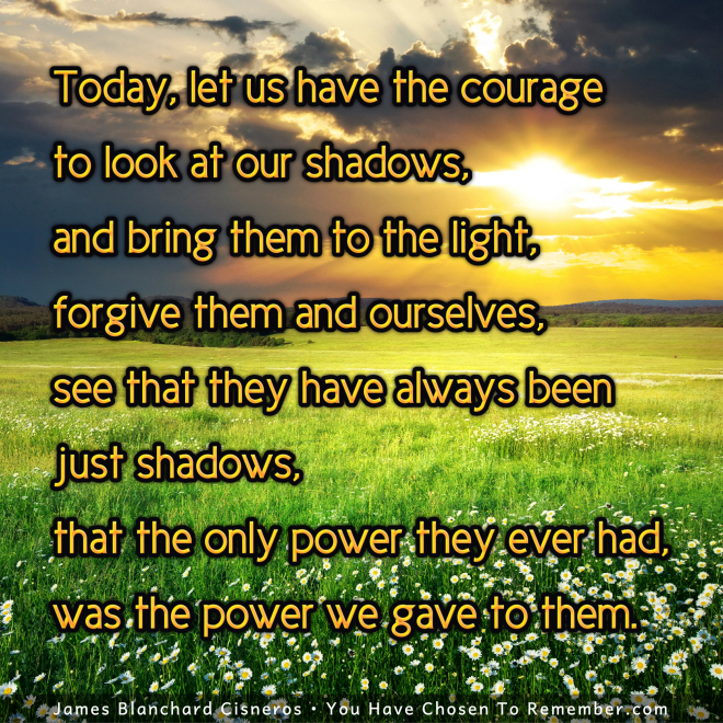 Today, Let's Illuminate Our Shadows - Inspirational Quote