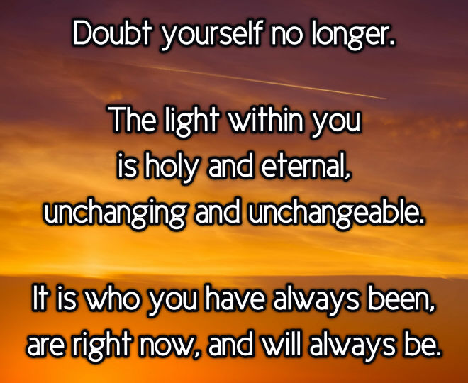 Doubt Yourself No Longer - Inspirational Quote