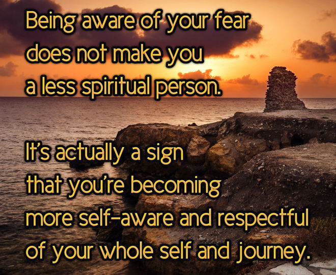 The Importance of Being Aware of Your Fears - Inspirational Quote