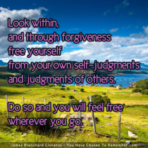 Through Forgiveness You Free Yourself - Inspirational Quote