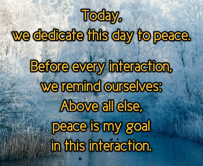 Today, Dedicate This Day to Peace - Inspirational Quote