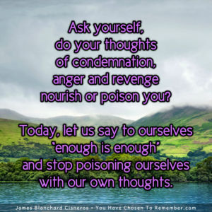 Today, No Longer Poison Yourself With Unhelpful Thoughts - Inspirational Quote