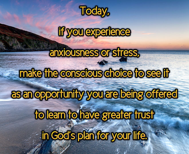Today, Have Greater Trust in God's Plan for You - Inspirational Quote