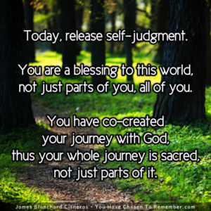 Today, Release Self-Judgment - Inspirational Quote