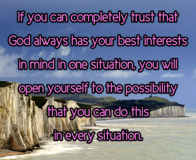 God Always has Your Best Interest in Mind - Inspirational Quote