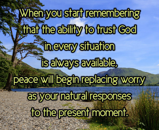 Peace is Your Response When You Trust God - Inspirational Quote