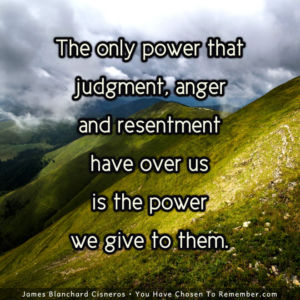 About Judgment, Anger and Resentment - Inspirational Quote