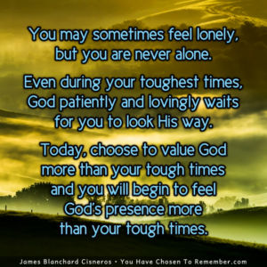 You May Sometimes Feel Lonely, but You are Never Alone - Inspirational Quote