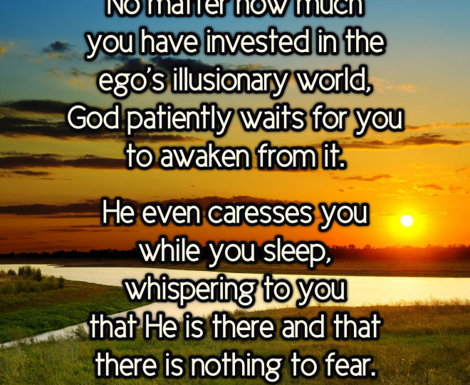 God Patiently Waits for You to Awaken - Inspirational Quote