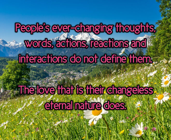 Love is Your Changeless Eternal Nature - Inspirational Quote