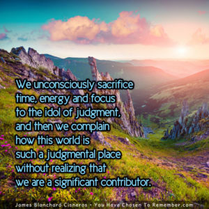 No Longer Focus on Judgment - Inspirational Quote