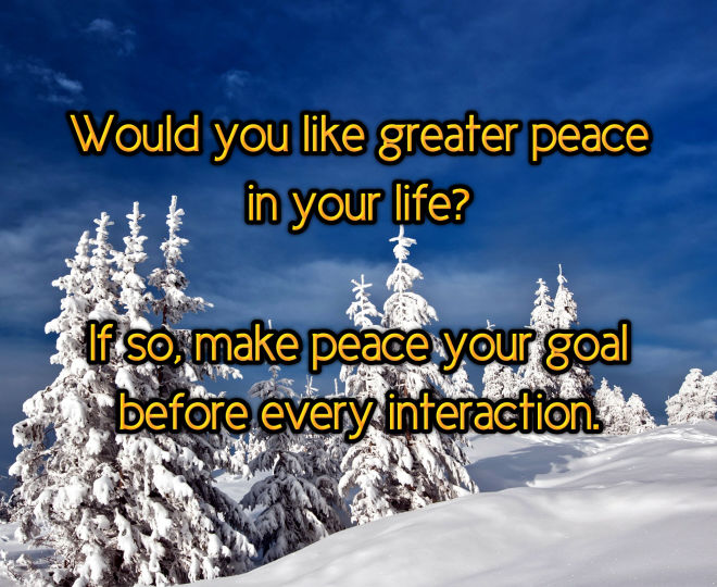 Making Peace Your Goal - Inspirational Quote