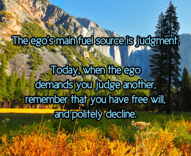 Today, I Decline the Demands of Judgment - Inspirational Quote