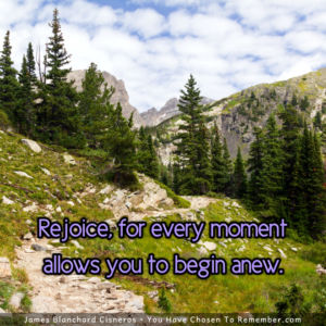 Rejoice and Begin Anew - Inspirational Quote