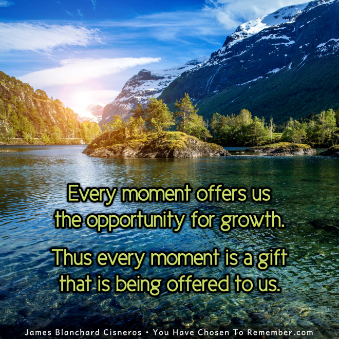 Every Moment is a Gift of Growth - Inspirational Quote