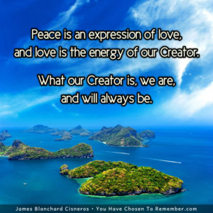 Peace is an Expression of Love - Inspirational Quote