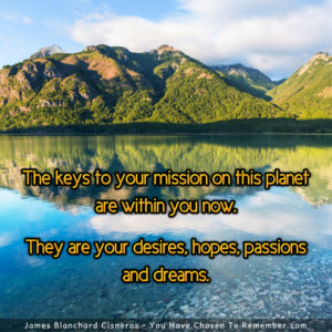 The Keys to Your Mission are within You Now - Inspirational Quote