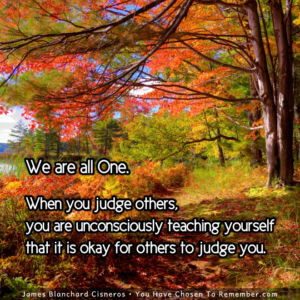 By Judging Others We Become Judged - Inspirational Quote