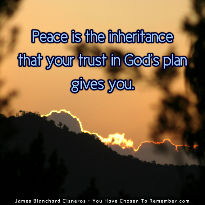 Trust in God's Plan and be at Peace - Inspirational Quote