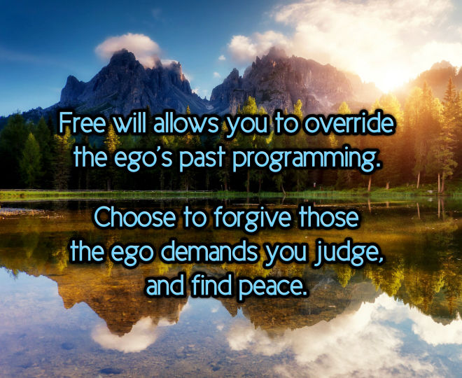 Forgive Those the Ego Demands You Judge - Inspirational Quote