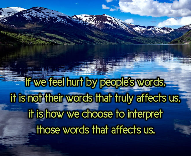Feeling Hurt by Other People's Words - Inspirational Quote