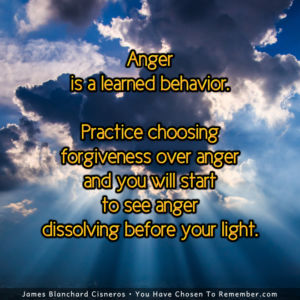 Practice Choosing Forgiveness Over Anger - Inspirational Quote