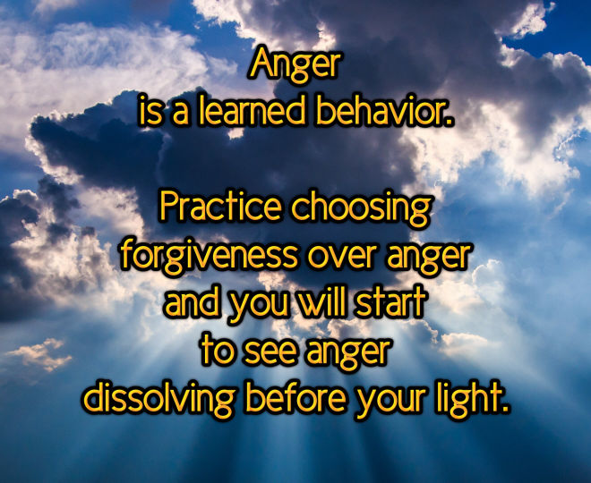 Practice Choosing Forgiveness Over Anger - Inspirational Quote